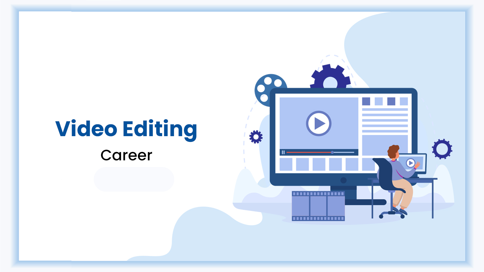 Illustration for Video Editing as a Career