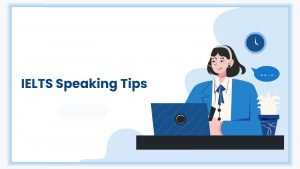 Feature image of the blog - IELTS Speaking Tips
