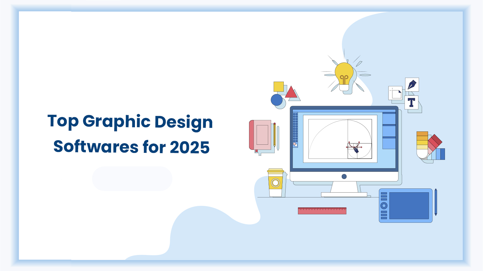 featured image for the blog on top graphic design softwares.