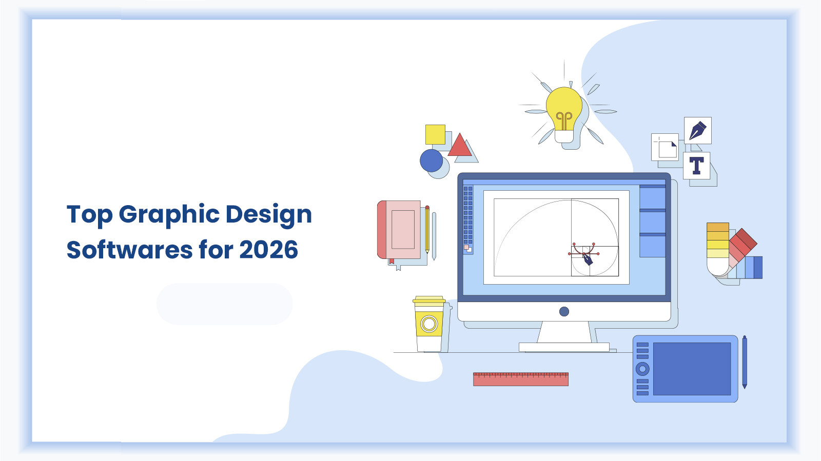 featured image for the blog on top graphic design softwares.