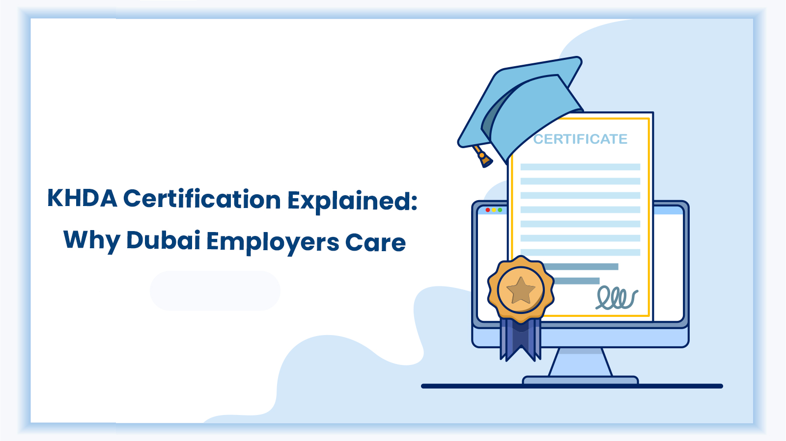 KHDA Certification Explained: Why Dubai Employers Care