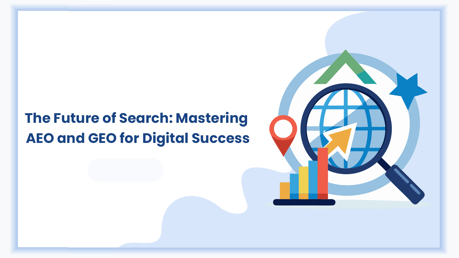 Image showcasing the text "The-Future-of-Search-Mastering-AEO-and-GEO-for-Digital-Success"